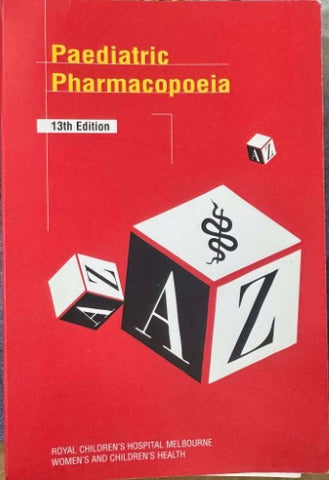 Christine Kemp / Jennifer McDowell (Editors) - Paediatric Pharmacopoeia