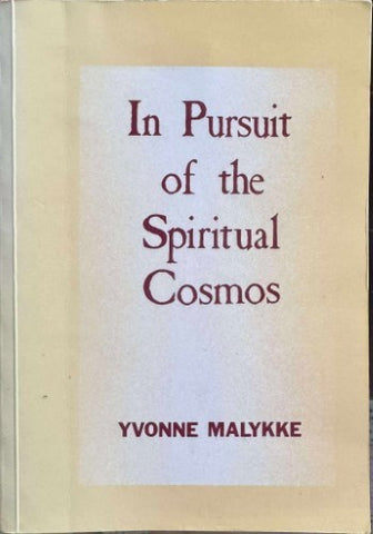 Yvonne Malykke - In Pursuit Of The Spiritual Cosmos