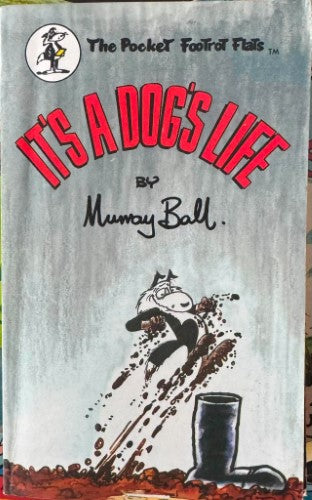 Murray Ball - Footrot Flats : It's A Dog's Life