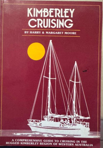 Harry & Margaret Moore - Kimberley Cruising