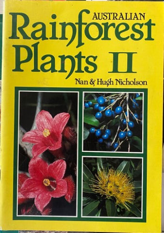 Nan & Hugh Nicholson - Australian Rainforest Plants II