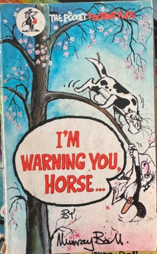 Murray Ball - I'm Warning You Horse….