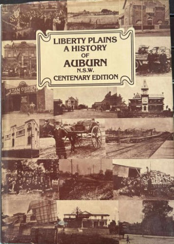 Liberty Plains : A History Of Auburn N.S.W (Hardcover)