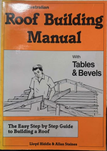 Allan Staines - The Roof  Building Manual (1st Edn)