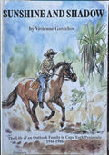 Vivienne Gostelow - Sunshine & Shadow : The Life Of An Outback Family In Cape York Peninsula 1944- 86