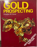 Douglas Stone - Gold Prospecting (New Enlarged Edition)