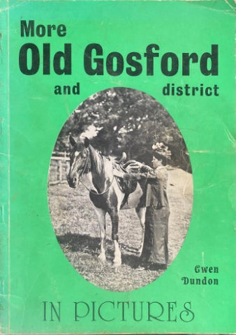 Gwen Dundon - More Old Gosford & District In Pictures