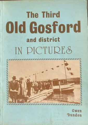 Gwen Dundon - The 3rd Old Gosford & District In Pictures