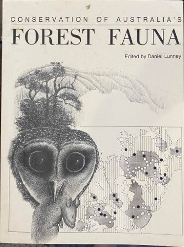 Daniel Lunney - Conservation Of Australia's Forest Fauna