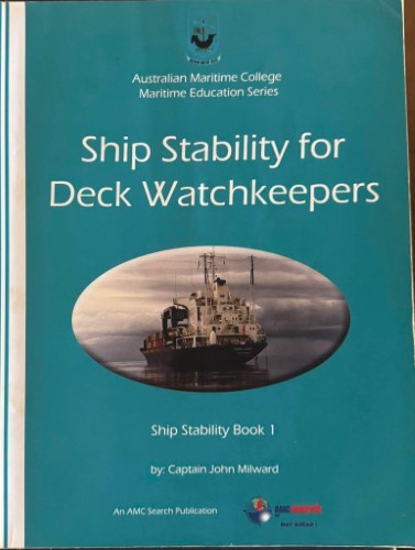 John Milward - Ship Stability For Deck Watchkeepers (Book 1)