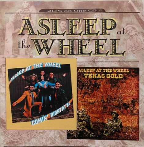 Asleep At The Wheel - Comin' right at Ya / Texas Gold (CD)