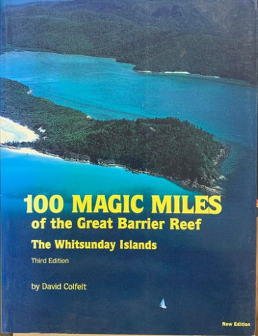 David Colfelt - 100 Magic Miles of the Great Barrier Reef (Third Edition)