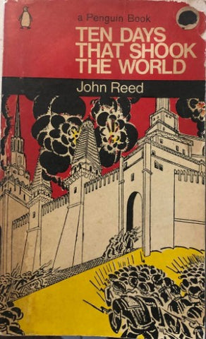 John Reed - Ten Days That Shook The World