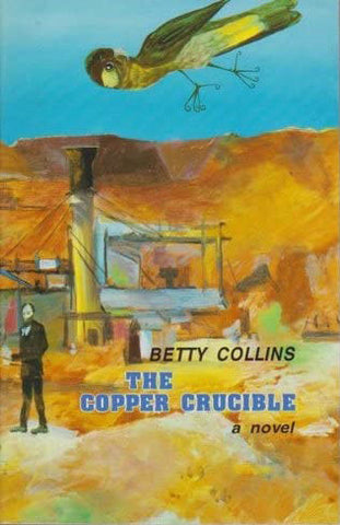 Betty Collins - The Copper Crucible