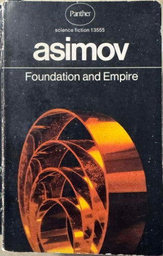Isaac Asimov - Foundation And Empire
