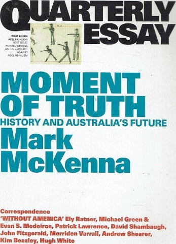 Mark Mckenna - Quarterly Essay : Moment Of Truth