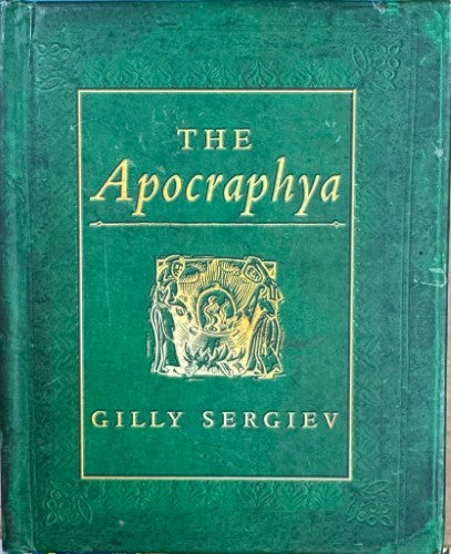 Gilly Sergiev - The Apocraphya (Hardcover)