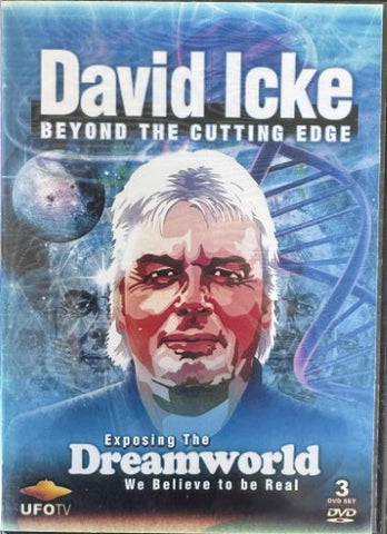 David Icke - Beyond The Cutting Edge : Exposing The Dreamworld We Believe To Be Real (DVD)
