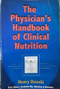 Henry Osiecki - The Physician's Handbook Of Clinical Nutrition