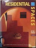 Residential Spaces Of The World Vol 2