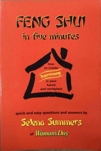 Selena Summers - Feng Shui In 5 Minutes