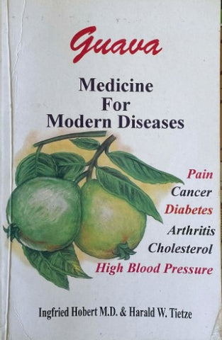 Ingfried Hobert / Harold Tietze - Guava : Medicine For Modern Diseases