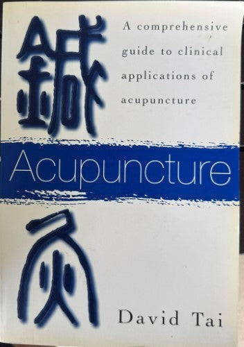 David Tai - Acupuncture - Clinical Applications