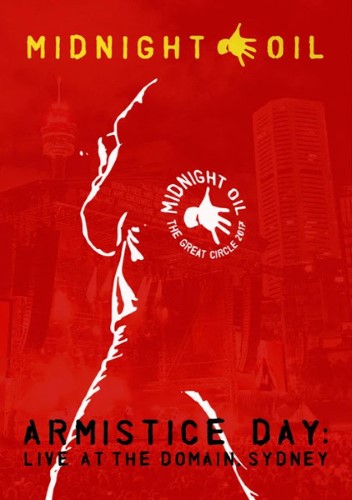 Midnight Oil - Armistice Day: Live At The Domain, Sydney (DVD)