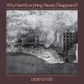 Deerhunter - Why Hasn't Everything Already Disappeared ? (CD)