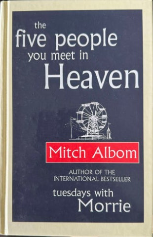 Mitch Albom - The Five People You Meet In Heaven (Hardcover)