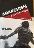 John Molyneux - Anarchism : A Marxist Critique