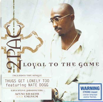 2PAC - Loyal To The Game (CD)