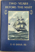 Richard Dana - Two Years Before The Mast (Hardcover)