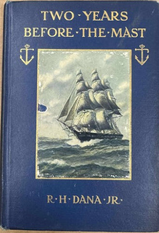Richard Dana - Two Years Before The Mast (Hardcover)
