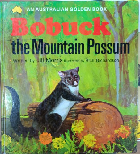 Jill Morris / Rich Richardson - Bobuck The Mountain Possum (Hardcover)