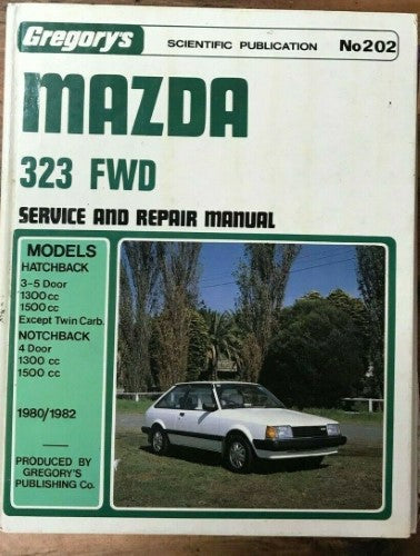 Gregory's Service & Repair Manual - #202 - Mazda 323 FWD Series (1980-82) (Hardcover)