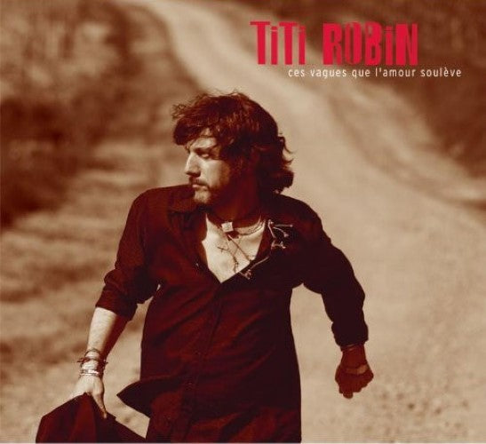 Thierry Robin - Ces Vagues Que L'Amour Souleve (CD)