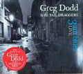 Greg Dodd & The Tail Draggers - 3AM Blues Live (CD)