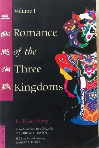 Lo Kuan-Chung - Romance Of The Three Kingdoms : Volume 1