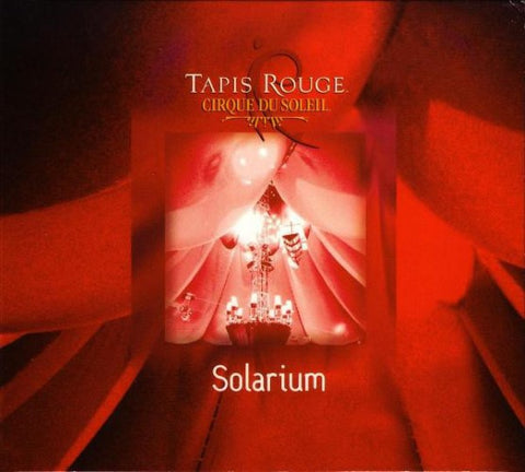 Cirque Du Soleil - Tapis Rouge: Solarium (CD)