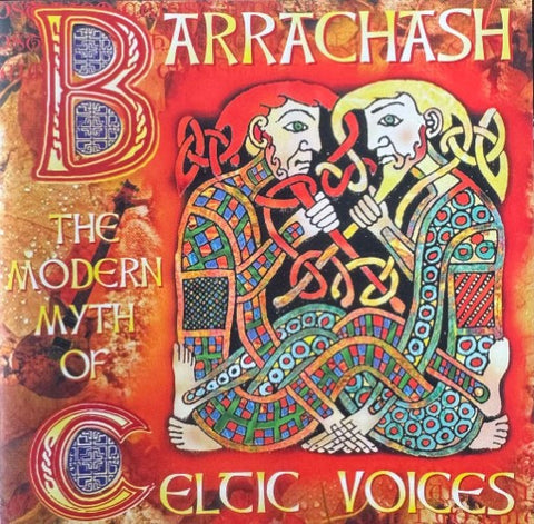 Compilation - Barrachash - The Modern Myth Of Celtic Voices (CD)