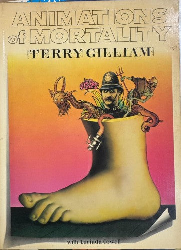 Terry Gilliam - Animations Of Mortality