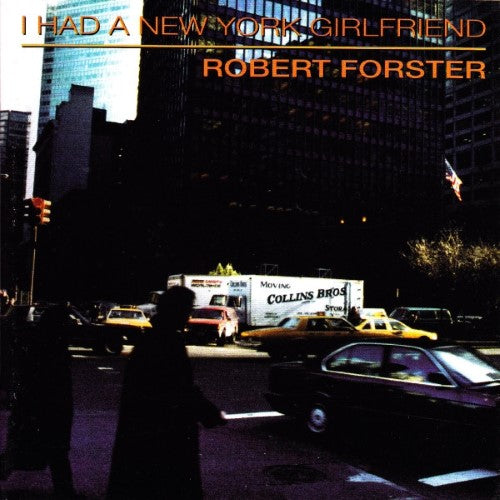 Robert Forster - I Had A New York Girlfriend (CD)