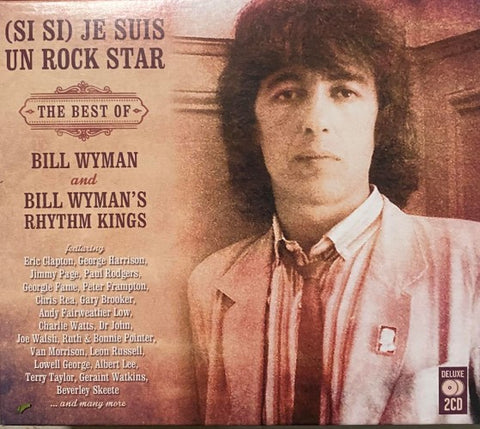 Bill Wyman / Rhythm Kings - (Si Si) Je Suis Un Rock Star (CD)