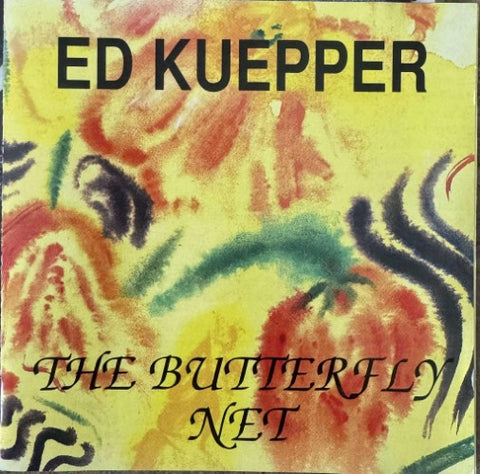 Ed Kuepper - The Butterfly Net (CD)