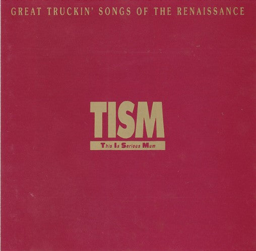 TISM - Great Truckin' Songs Of The Renaissance (CD)