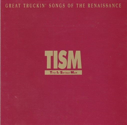 TISM - Great Truckin' Songs Of The Renaissance (CD)
