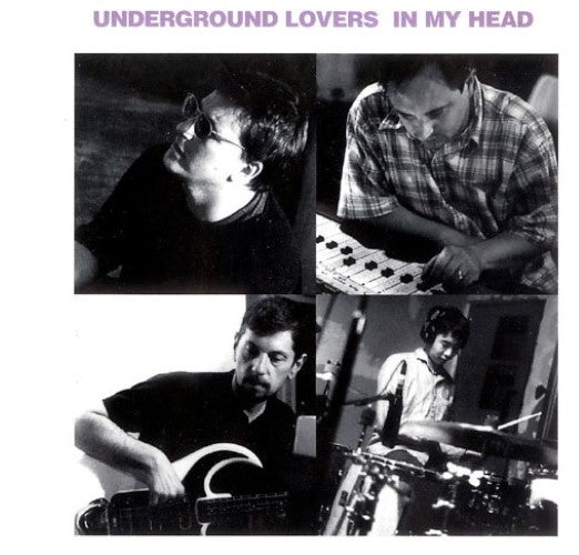 Underground Lovers - In My Head (CD)