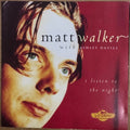 Matt Walker & Ashley Davies - I Listen To The Night (CD)