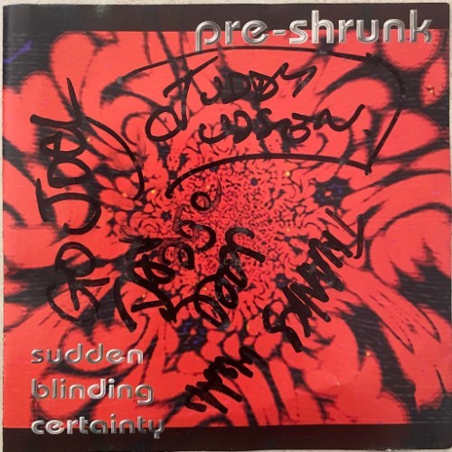 Pre-Shrunk - Sudden Binding Certainty (CD)